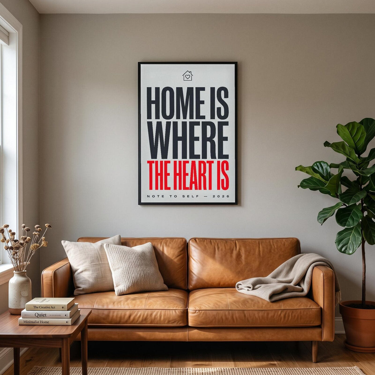 Home Is Where The Heart Is Note To Self Typography Art Print