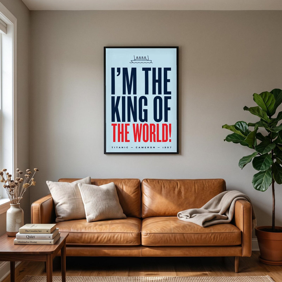 Im The King Of The World Movie Quote Art Print