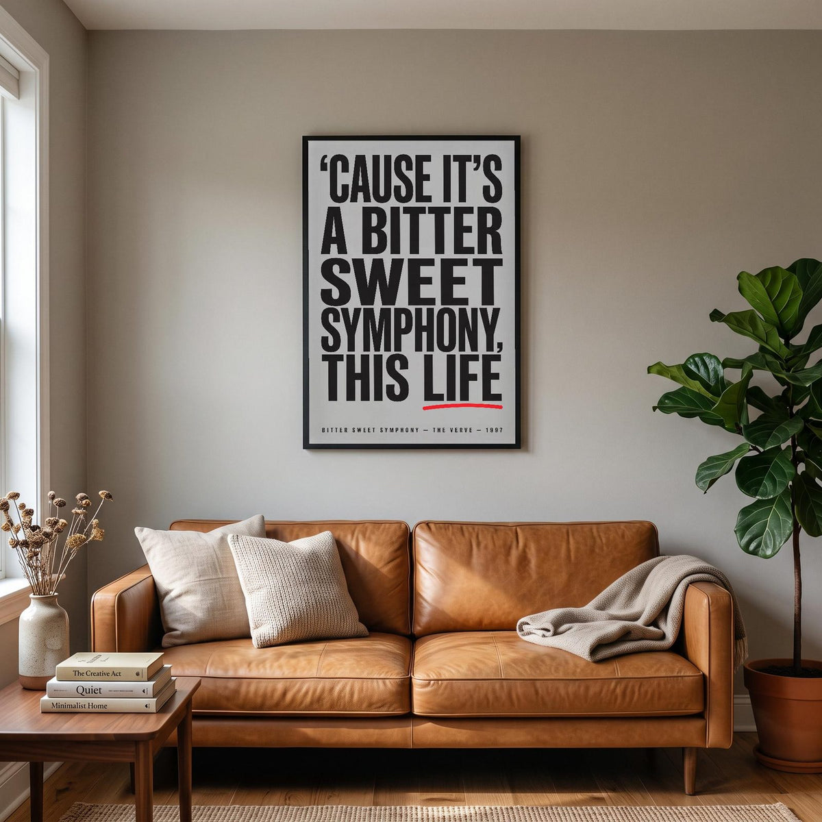 Bitter Sweet Symphony Lyrics Print hanging on a living room wall