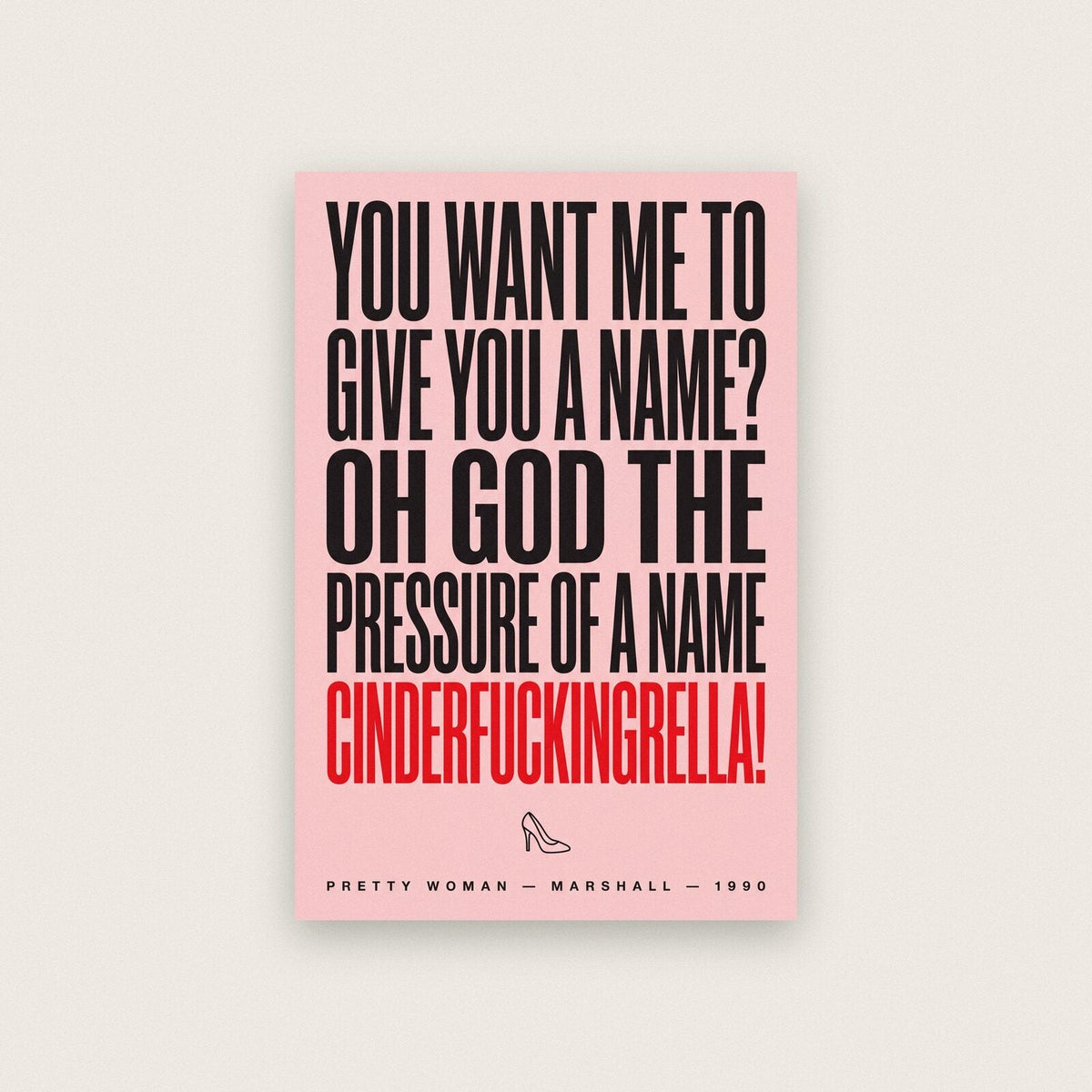 Oh God The Pressure Of A Name Movie Quote Art Print