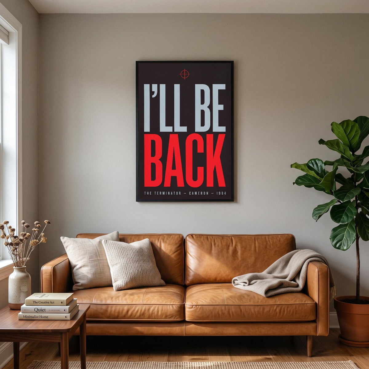 Ill Be Back Movie Quote Art Print