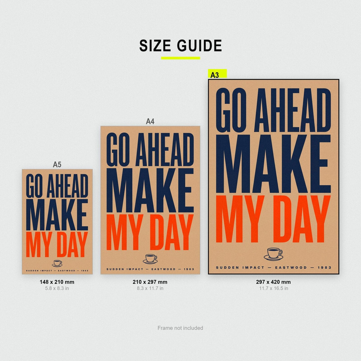 Go Ahead Make My Day Movie Quote Art Print
