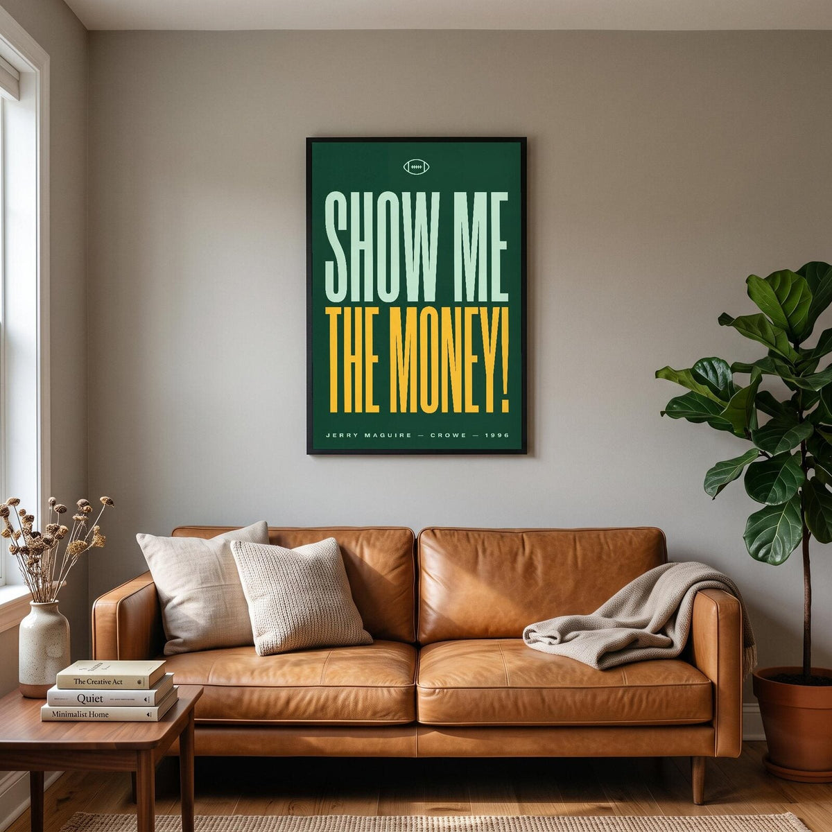 Show Me The Money Movie Quote Art Print