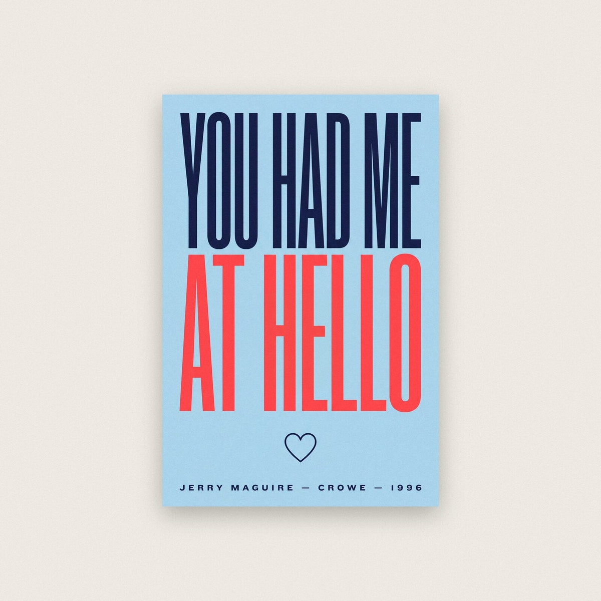 You Had Me At Hello Movie Quote Art Print