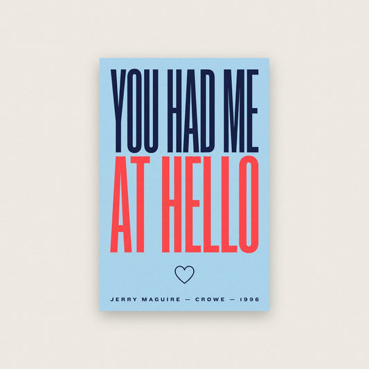 You Had Me At Hello Movie Quote Art Print