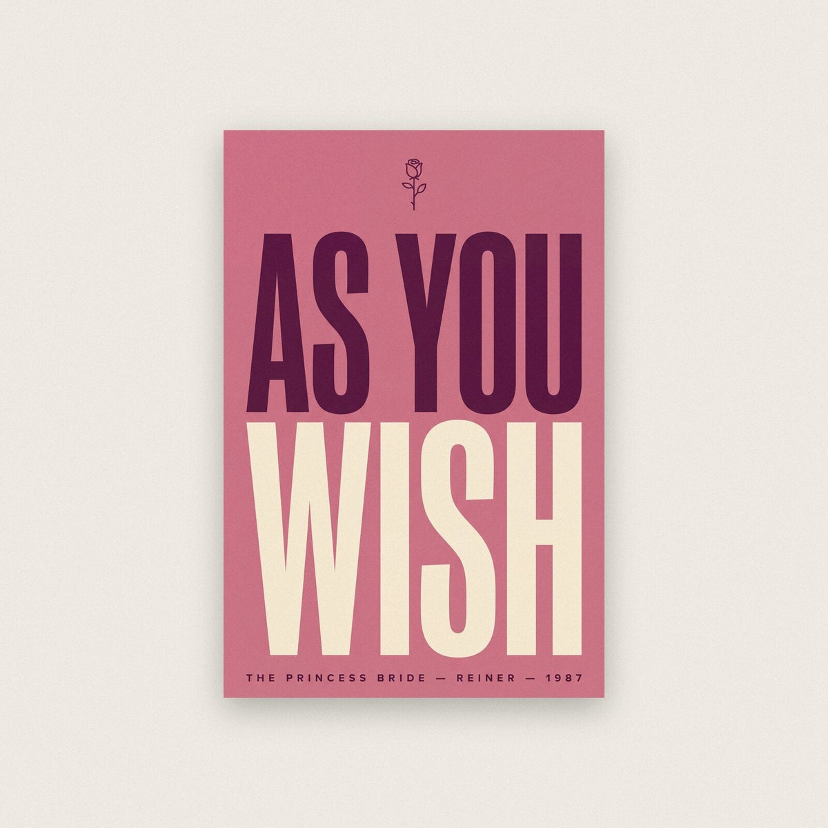 As You Wish Movie Quote Art Print