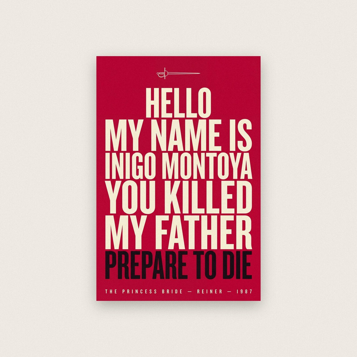My Name Is Inigo Montoya Movie Quote Art Print