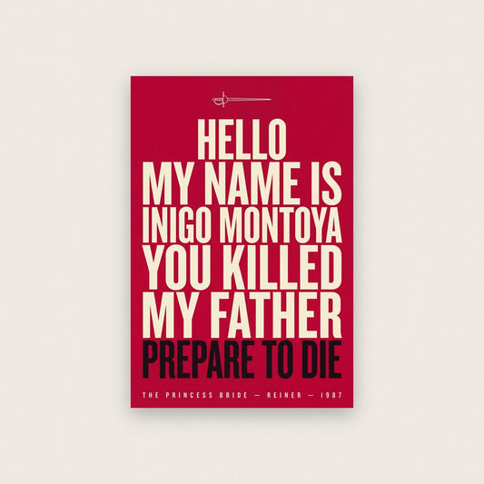 My Name Is Inigo Montoya Movie Quote Art Print