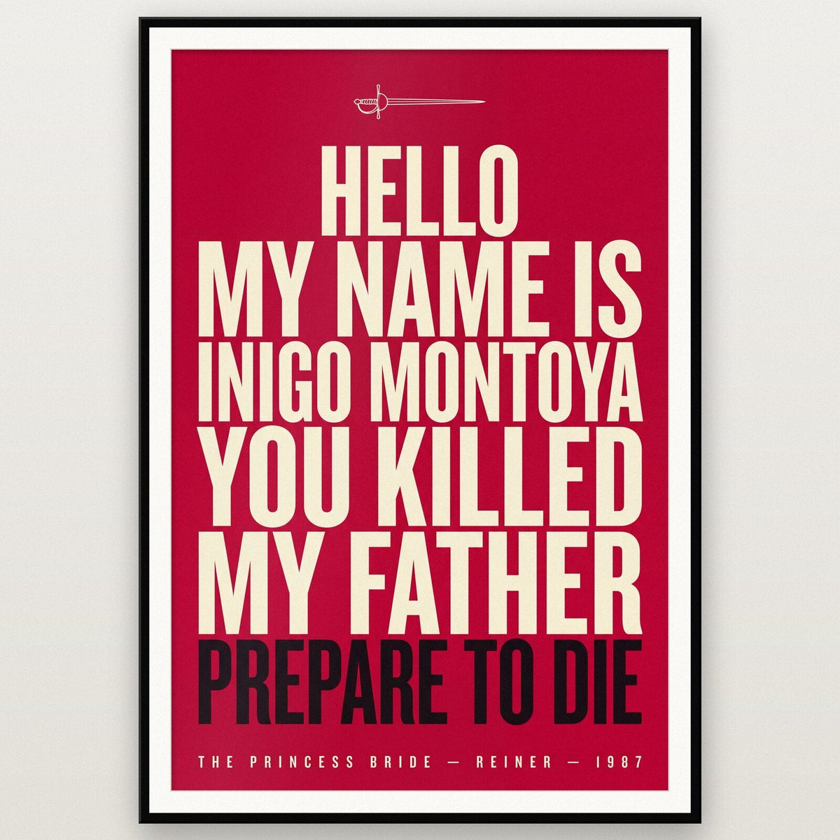 My Name Is Inigo Montoya Movie Quote Art Print