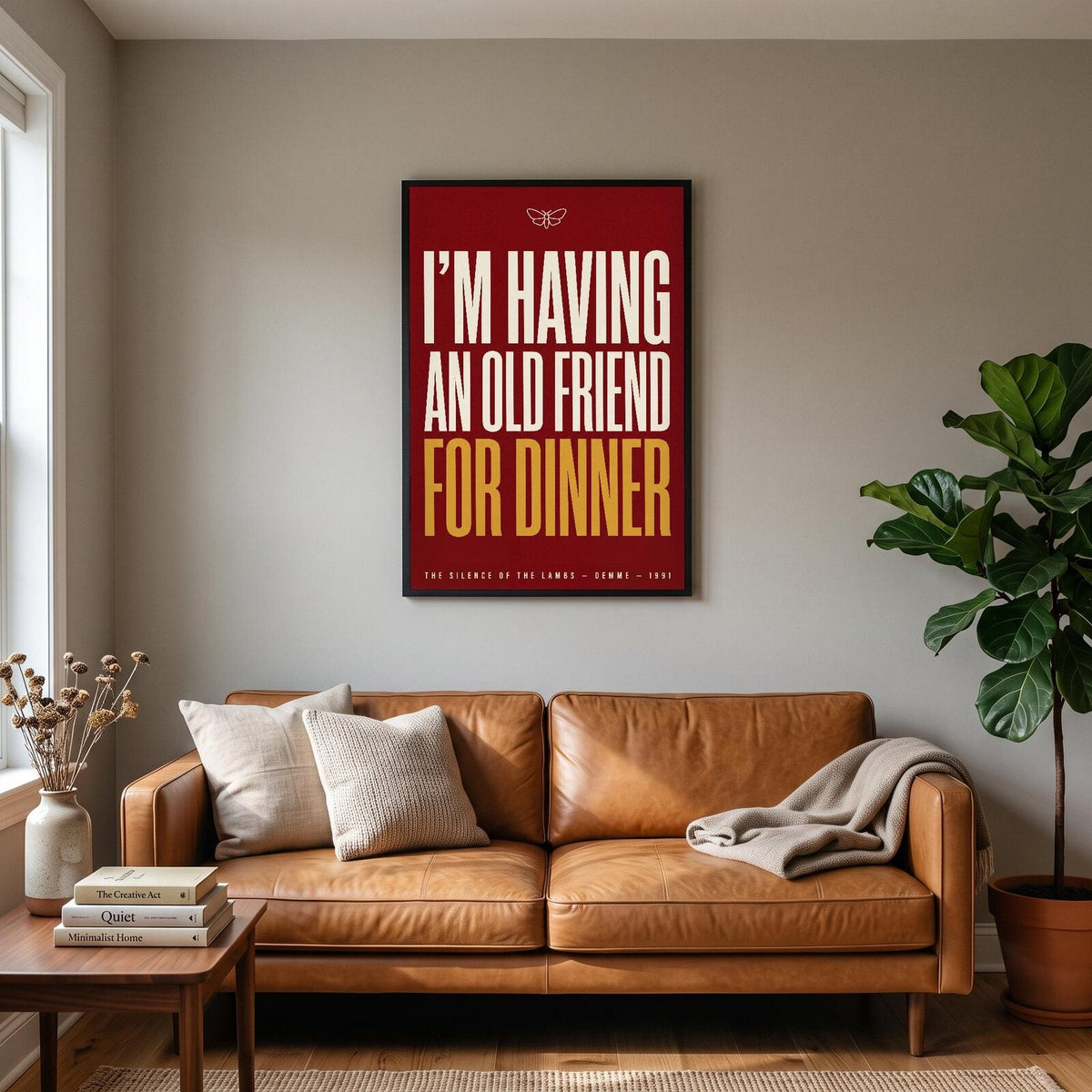 Im Having An Old Friend For Dinner Movie Quote Art Print