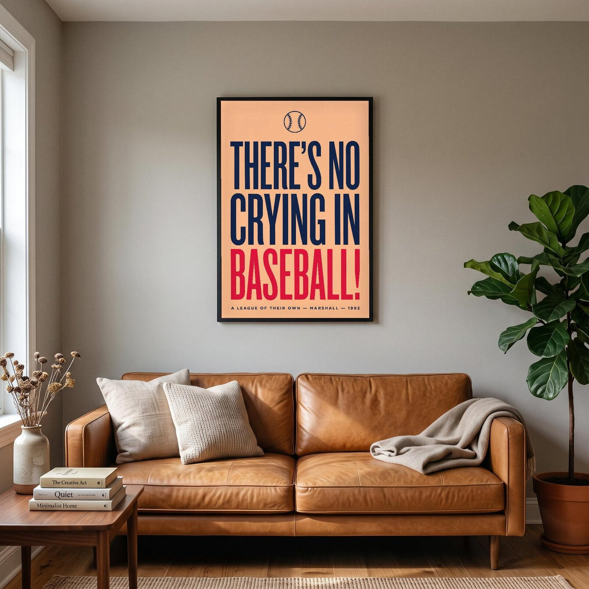 Theres No Crying In Baseball Movie Quote Art Print