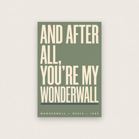Wonderwall Lyrics Print
