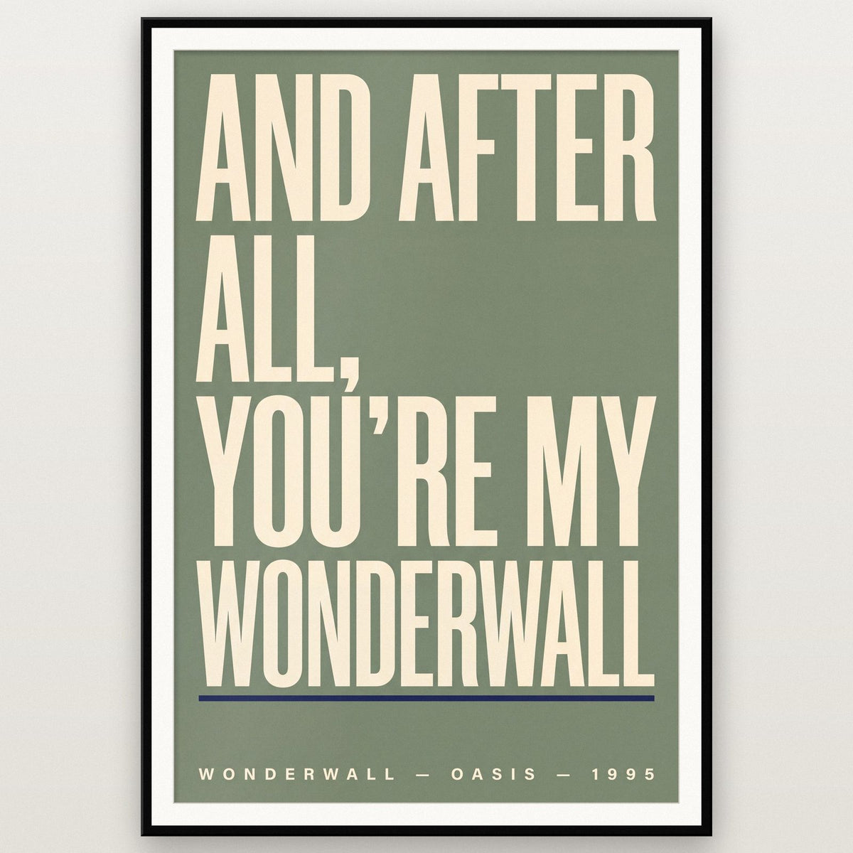 Wonderwall Lyrics Print shown in a black frame