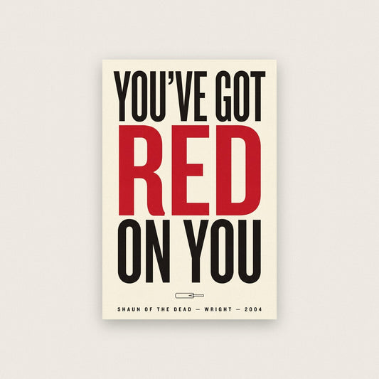 Youve Got Red On You Movie Quote Art Print