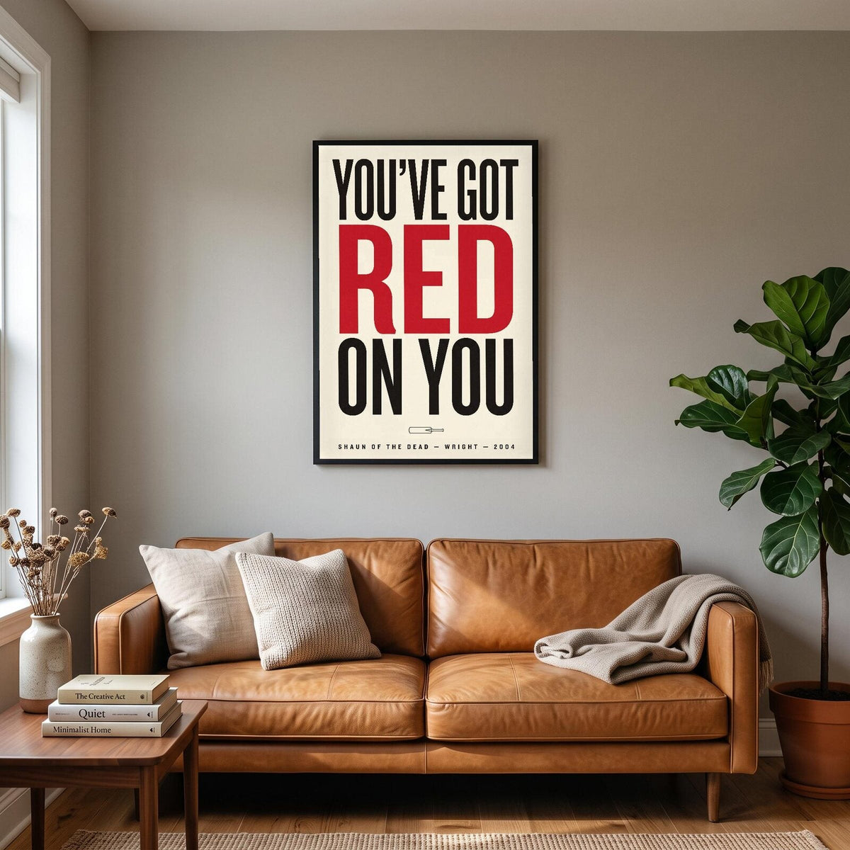 Youve Got Red On You Movie Quote Art Print
