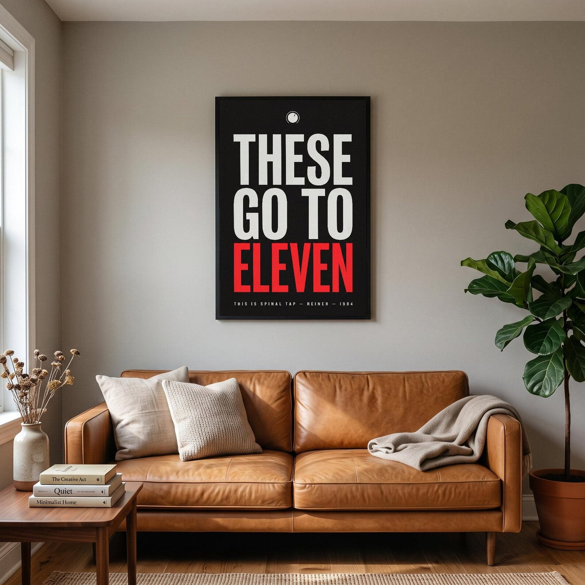 These Go To Eleven Movie Quote Art Print