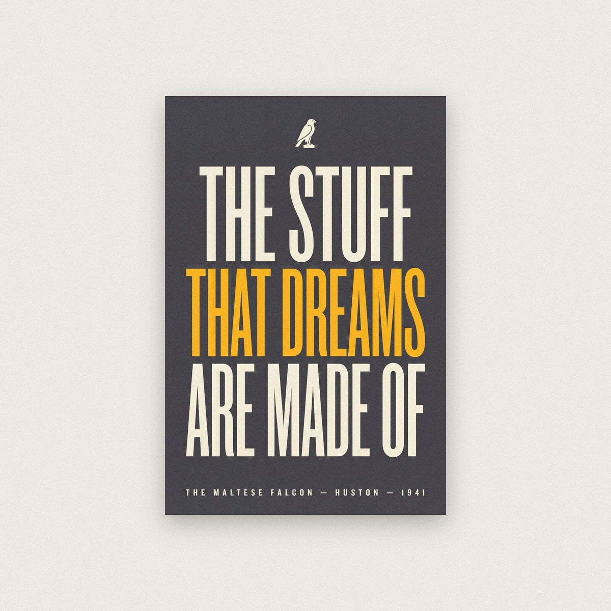 The Stuff That Dreams Are Made Of Movie Quote Art Print