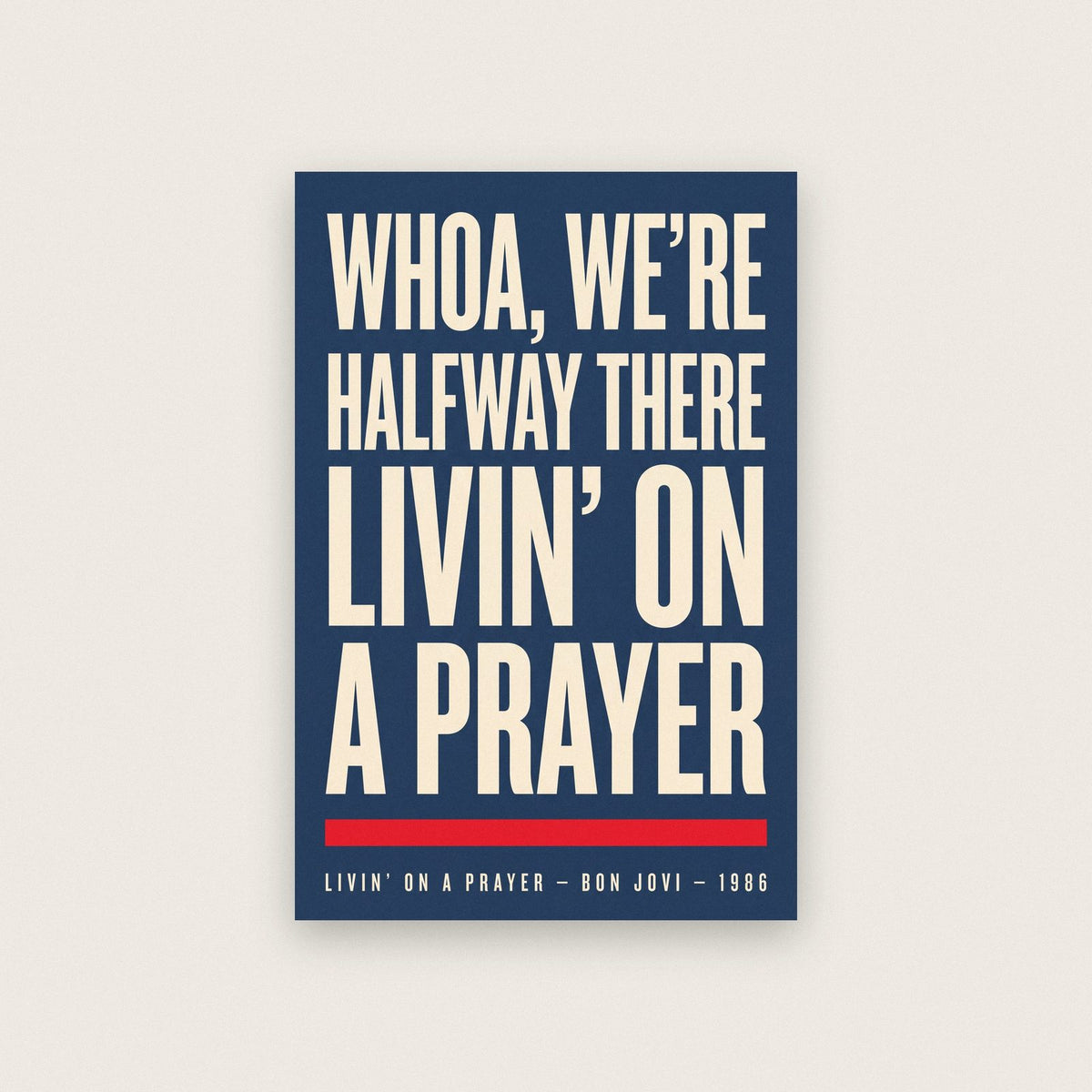Livin' On A Prayer Lyrics Print
