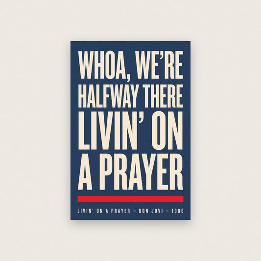 Livin' On A Prayer Lyrics Print