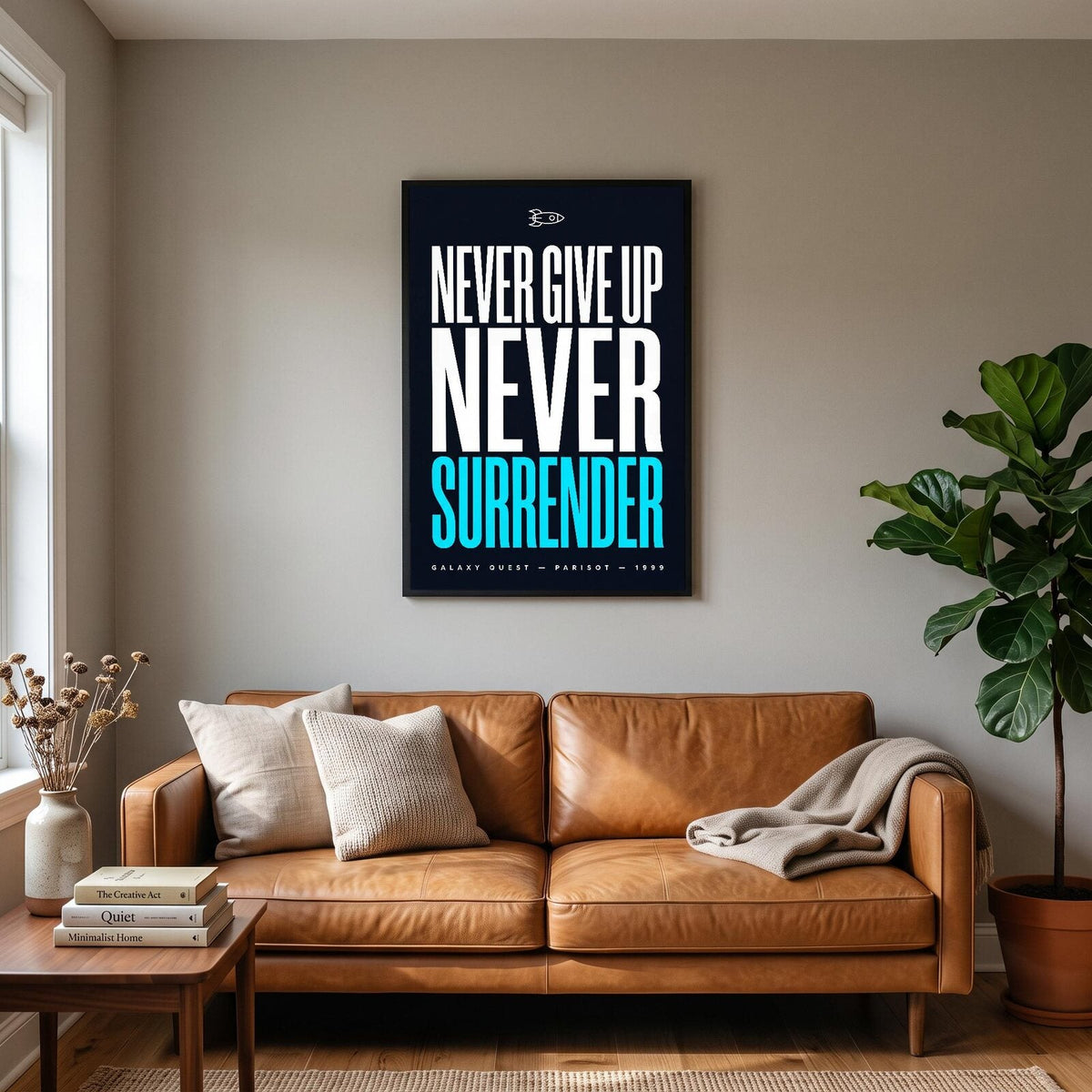 Never Give Up Never Surrender Movie Quote Art Print