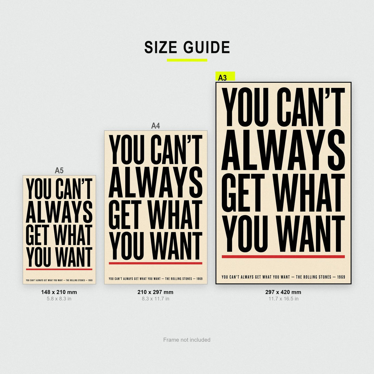You Can't Always Get What You Want Lyrics Print size guide showing A3, A4 and A5