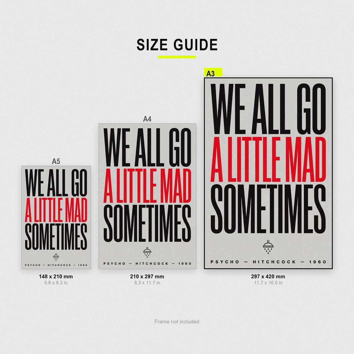 We All Go A Little Mad Sometimes Movie Quote Art Print