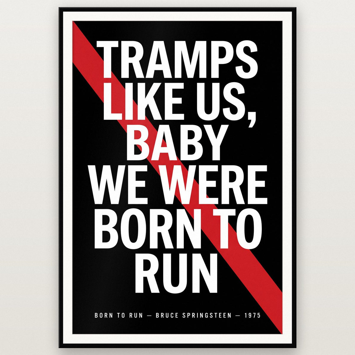 Born To Run Lyrics Print shown in a black frame