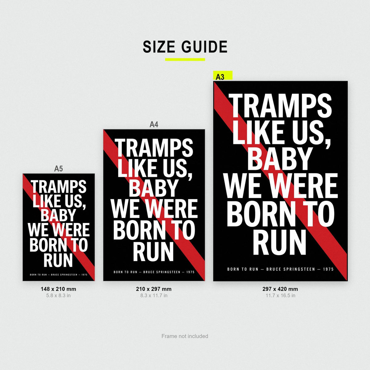Born To Run Lyrics Print size guide showing A3, A4 and A5