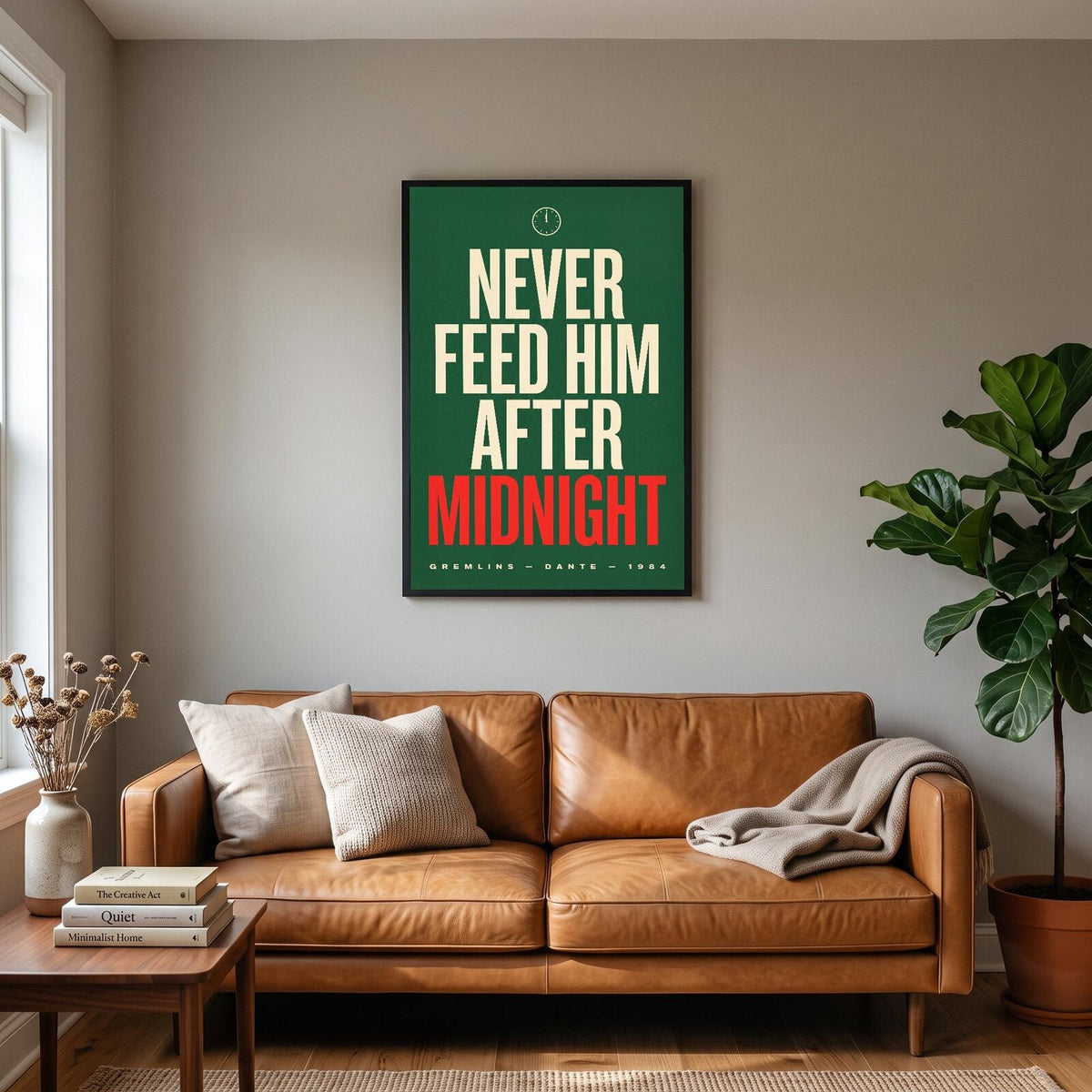 Never Feed Him After Midnight Movie Quote Art Print