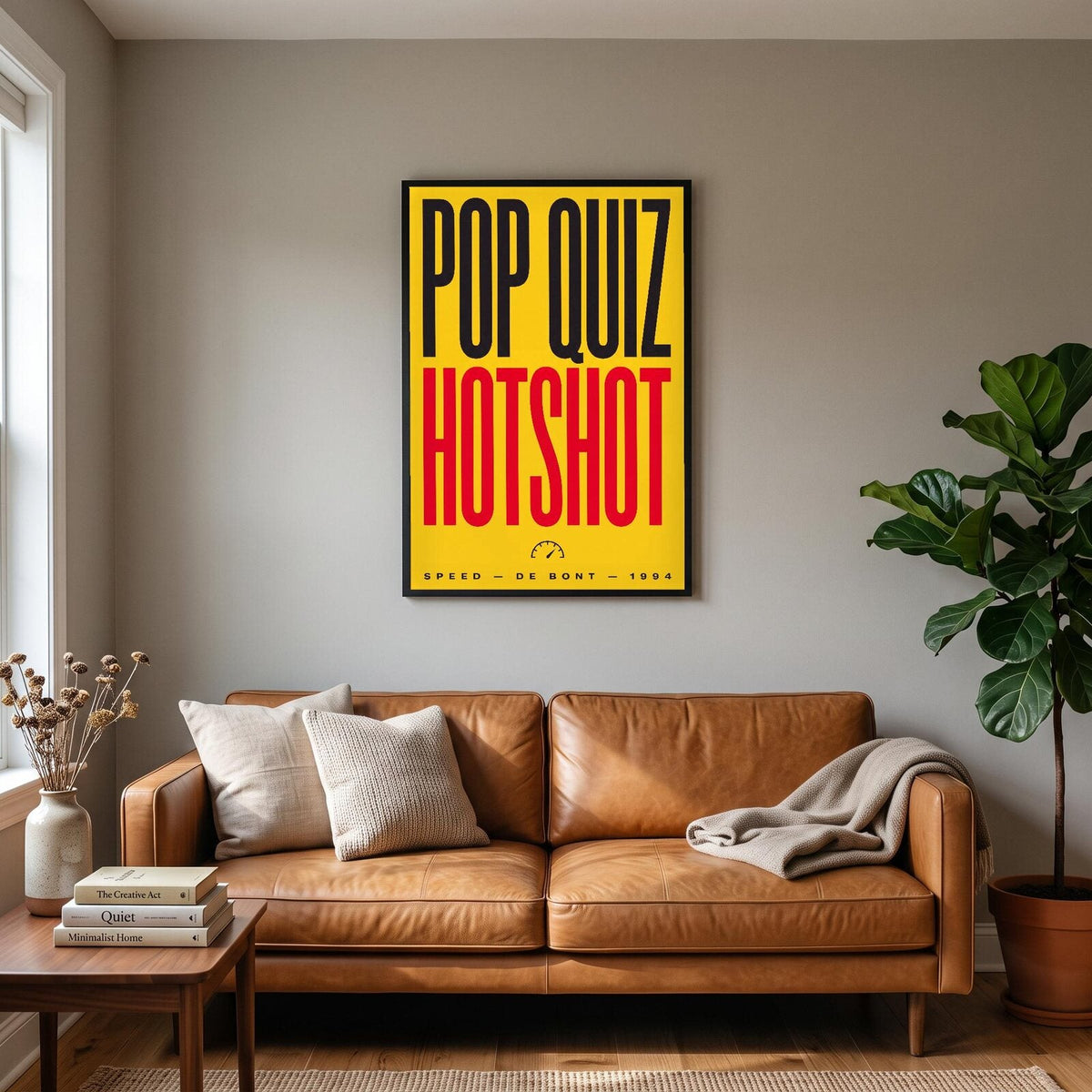 Pop Quiz Hotshot Movie Quote Art Print