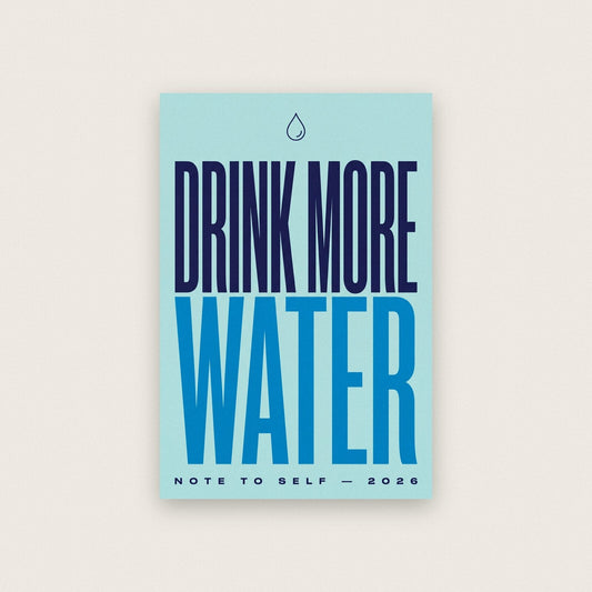 Drink More Water Note To Self Typography Art Print