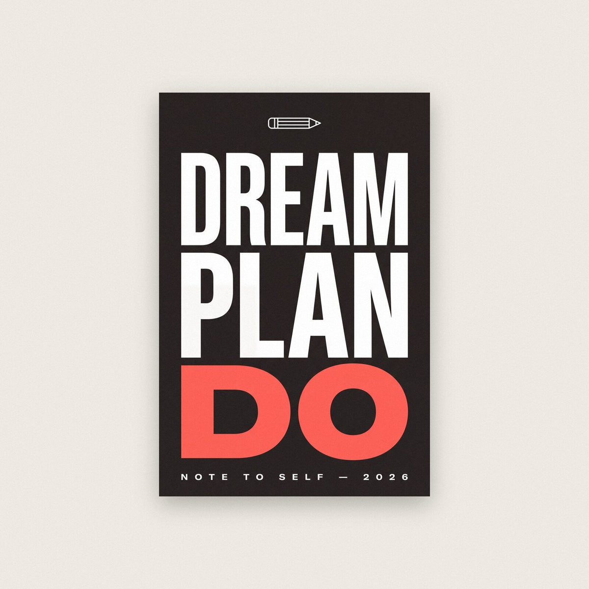 Dream Plan Do Note To Self Typography Art Print