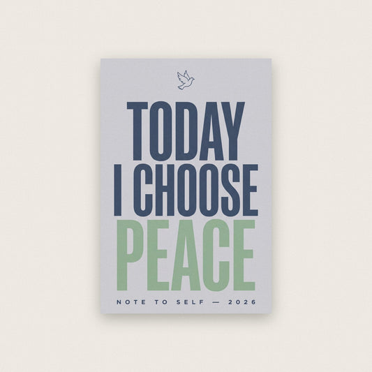 Today I Choose Peace Note To Self Typography Art Print