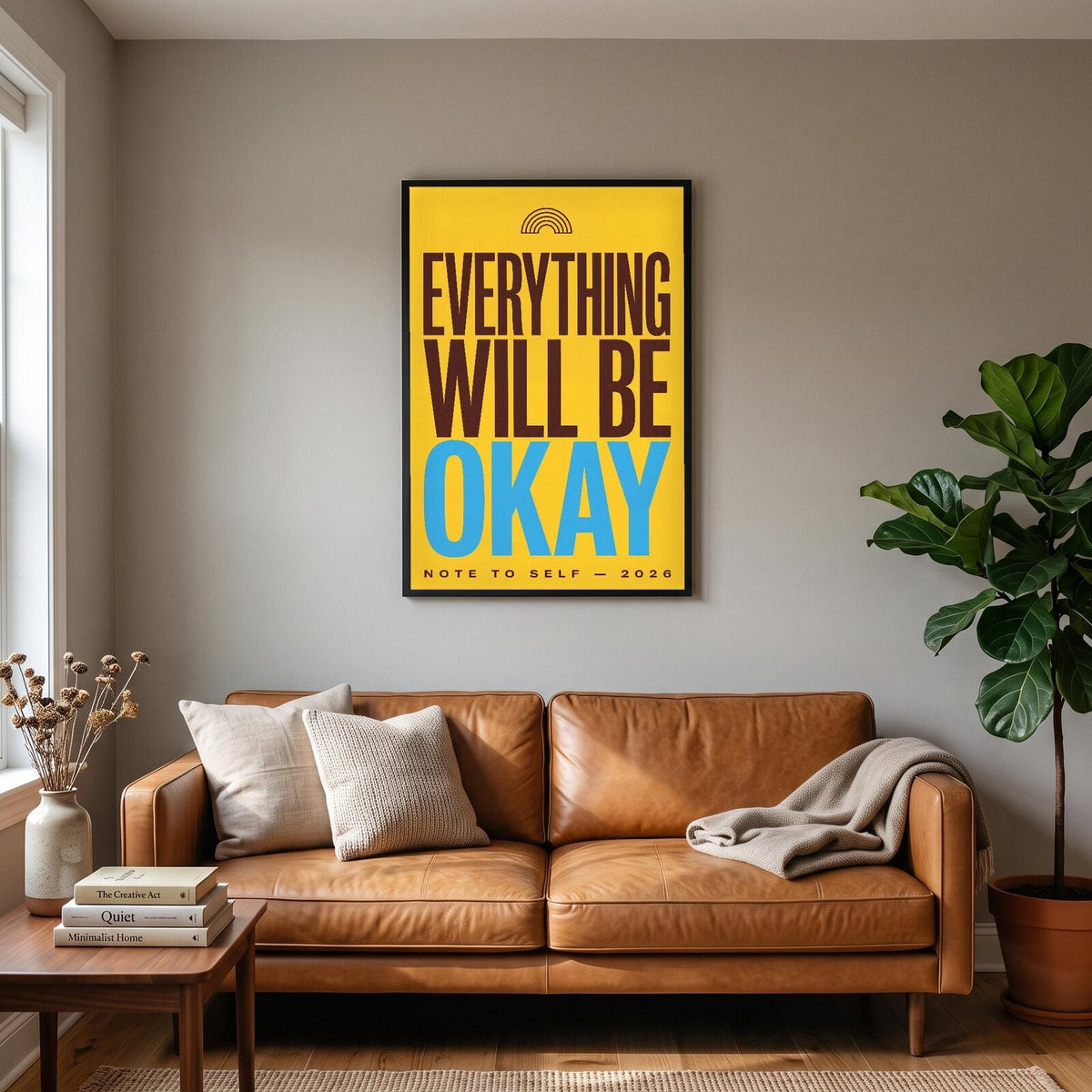 Everything Will Be Okay Note To Self Typography Art Print