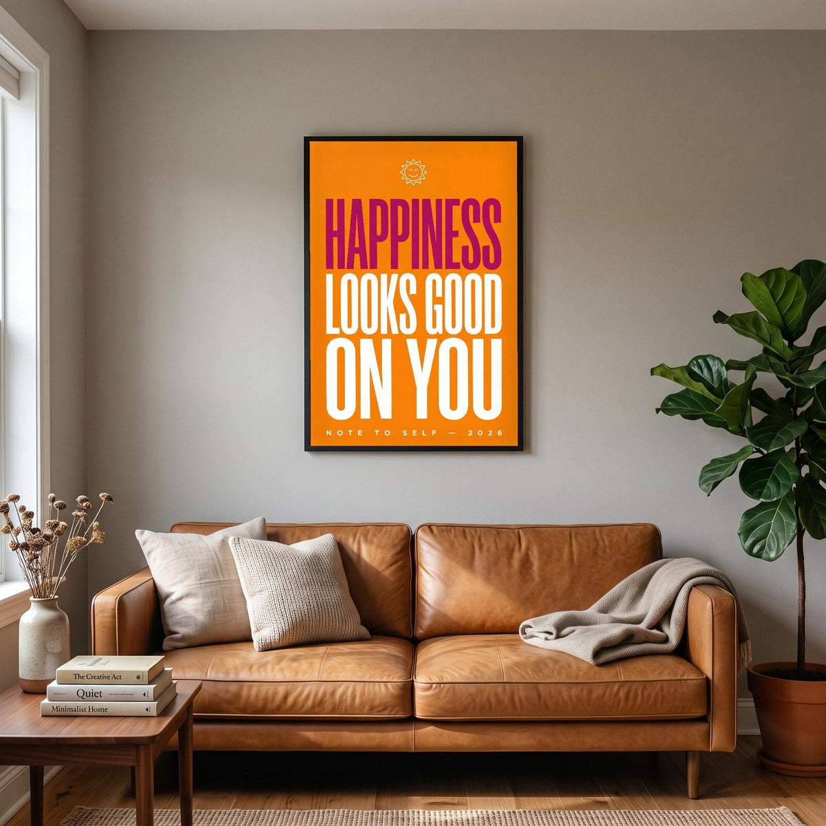 Happiness Looks Good On You Note To Self Typography Art Print