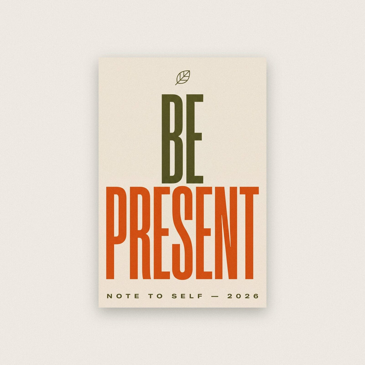Be Present Note To Self Typography Art Print
