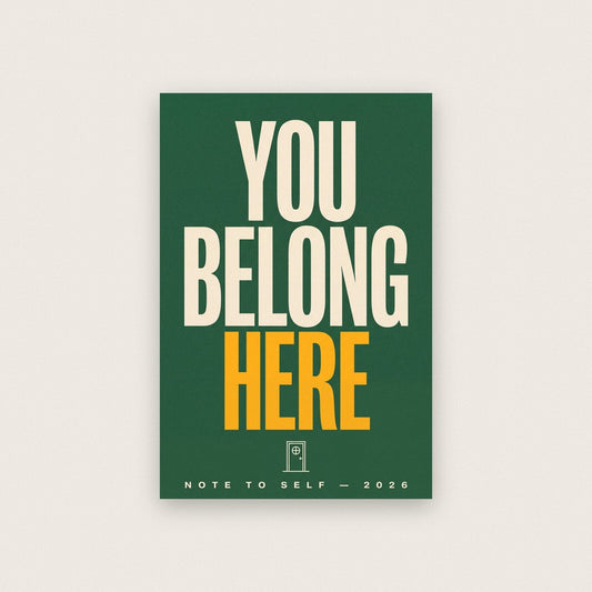 You Belong Here Note To Self Typography Art Print
