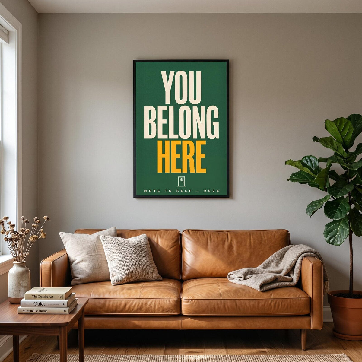 You Belong Here Note To Self Typography Art Print