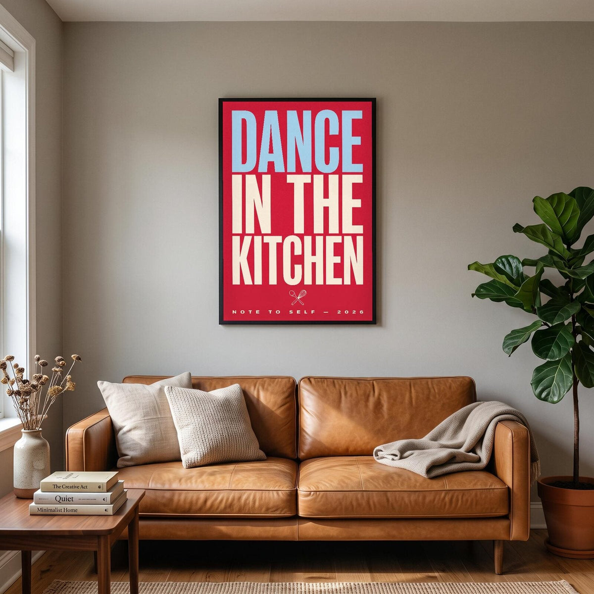 Dance In The Kitchen Note To Self Typography Art Print