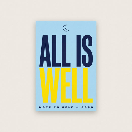 All Is Well Note To Self Typography Art Print