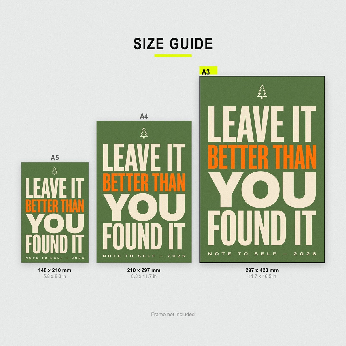 Leave It Better Than You Found It Note To Self Typography Art Print