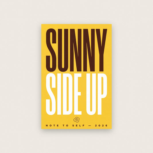 Sunny Side Up Note To Self Typography Art Print