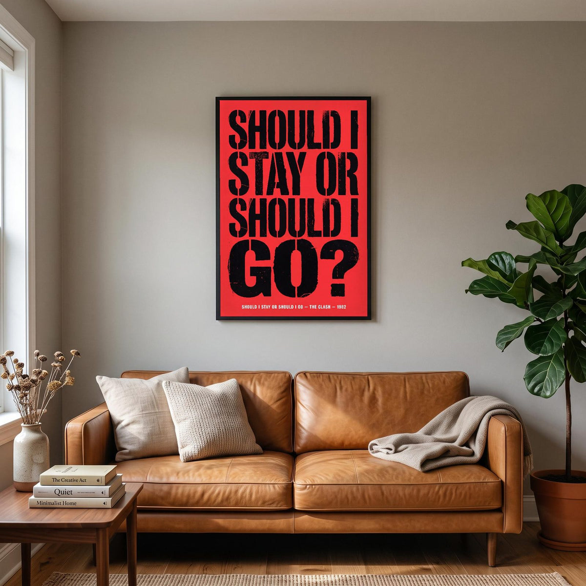Should I Stay Or Should I Go Lyrics Print hanging on a living room wall