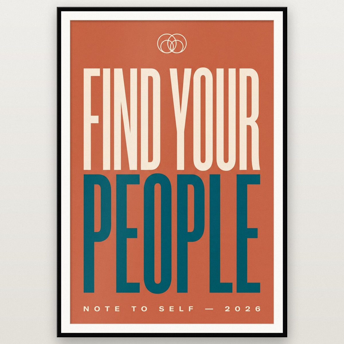 Find Your People Note To Self Typography Art Print