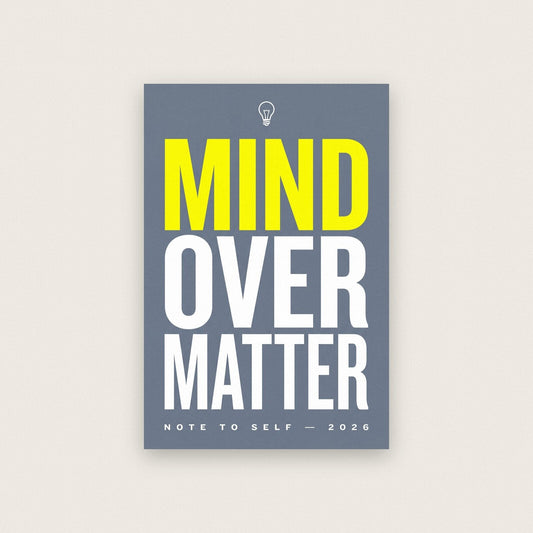 Mind Over Matter Note To Self Typography Art Print