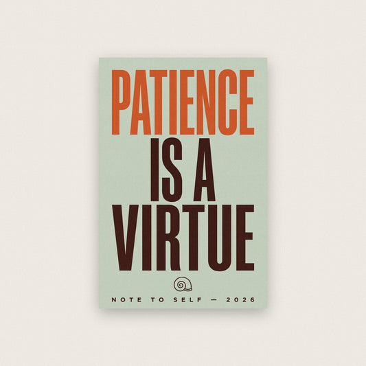 Patience Is A Virtue Note To Self Typography Art Print