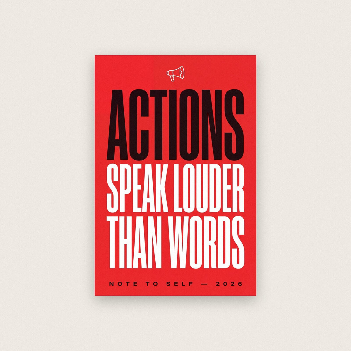Actions Speak Louder Than Words Note To Self Typography Art Print