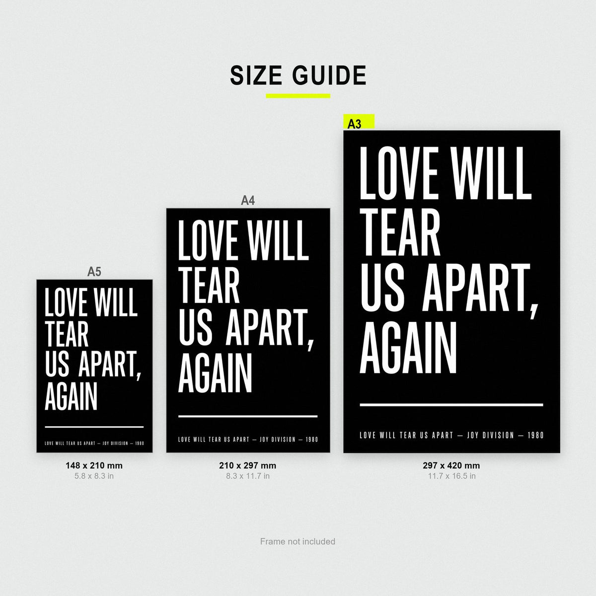 Love Will Tear Us Apart Lyrics Print size guide showing A3, A4 and A5