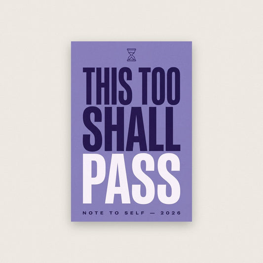 This Too Shall Pass Note To Self Typography Art Print