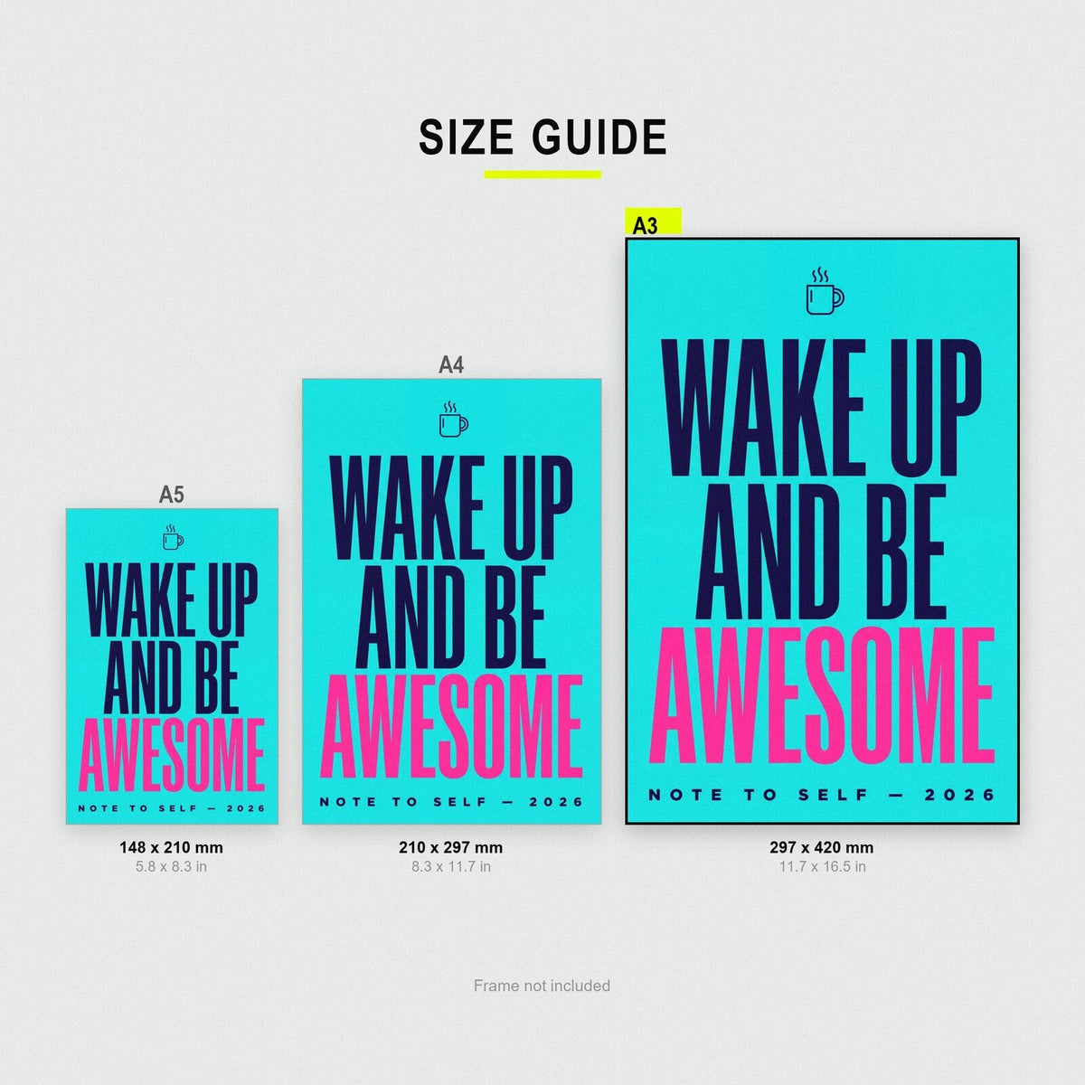 Wake Up And Be Awesome Note To Self Typography Art Print